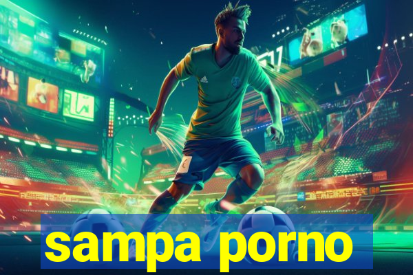 sampa porno